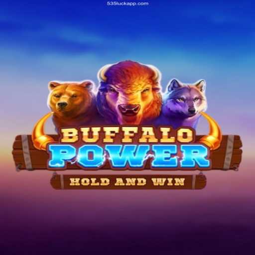Discovering the Thrills of BuffaloPower at 535luck.com Cassino